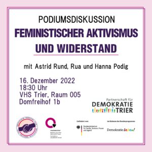 Podiumsdiskussion zu feministischem Aktivismus und Widerstand @ VHS Trier (Raum 005), Domfreihof 1b